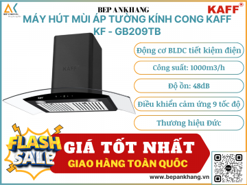 Máy hút mùi áp tường kính cong Kaff KF - GB209TB - Thương hiệu Đức